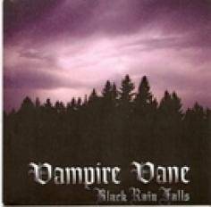Vampire Vane : Black Rain Falls